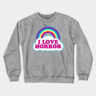 I Love Horror Crewneck Sweatshirt